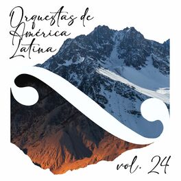 Album cover of Orquestas de América Latina, Vol. 24