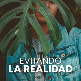 Album cover of Evitando la realidad