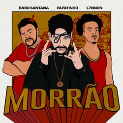 Download CD Papatinho, L7nnon, Babu Santana – Morrão 2020