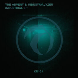 The Advent & Industrialyzer: albums, songs, playlists | Listen on Deezer