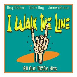 Album cover of I Walk the Line (All out 1950s Hits)