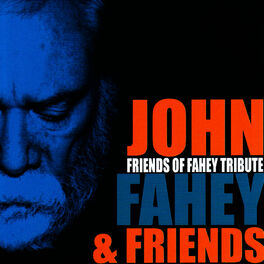 Album cover of Friends Of Fahey Tribute