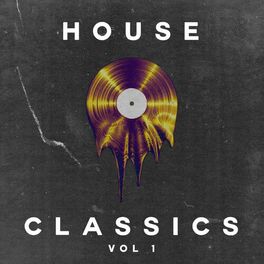Album cover of House Classics, Vol. 1