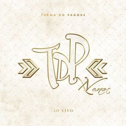 Download CD Turma do Pagode – XV Anos (Ao Vivo) 2016