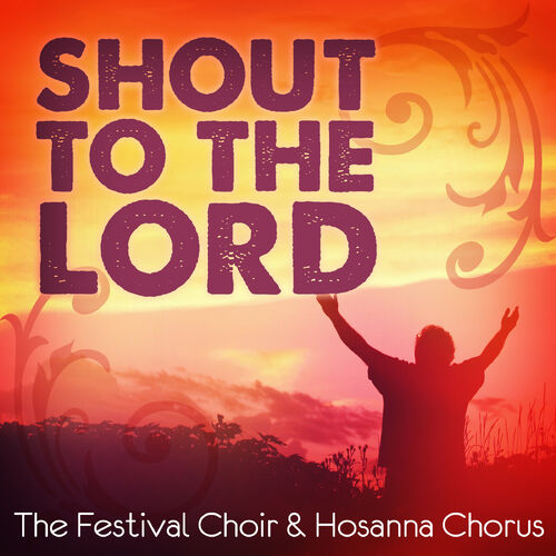The Festival Choir & Hosanna Chorus - Halle, Halle, Hallelujah: listen with  lyrics | Deezer
