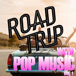 Album cover of Road Trip With Pop Music Vol. 2