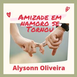Album cover of Amizade em Namoro Se Tornou
