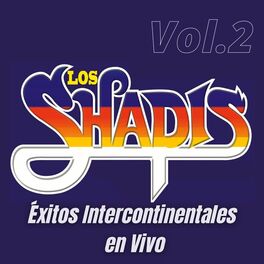 Album cover of Los Shapis Éxitos Intercontinentales en Vivo, Vol. 2