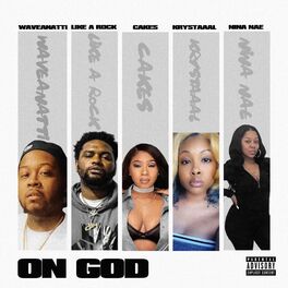 Album cover of On God (feat. Like A Rock, Cakes, Krystaaal & Nina Nae)