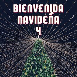 Album cover of Bienvenida Navideña Vol. 4