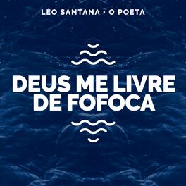 Album cover of Deus Me Livre De Fofoca (Léo Santana Ao Vivo / 2020)