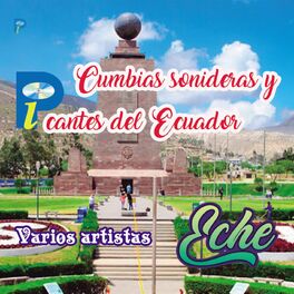 Album cover of Cumbias Sonideras Y Picantes del Ecuador