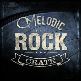 Album cover of Melodic Rock Crate