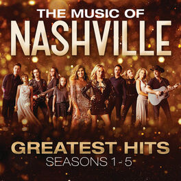 Album cover of The Music Of Nashville: Greatest Hits Seasons 1-5