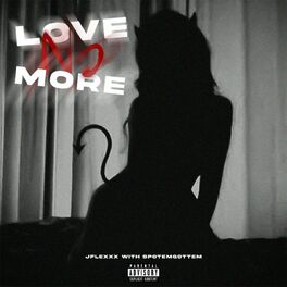 Album cover of LOVE NO MORE (with SpotemGottem)