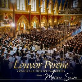 Album cover of Louvor Perene Com os Arautos do Evangelho, Vil. 1 (Música Sacra)