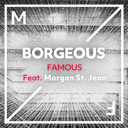 Album cover of Famous (feat. Morgan St. Jean)