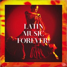 Album cover of Latin Music Forever!