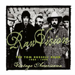 Album cover of Raw Vision: The Tom Russell Band: 1984-1994