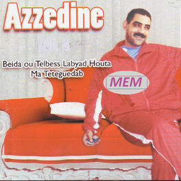 Album cover of Beida ou telbess labyad houta ma teteguedab