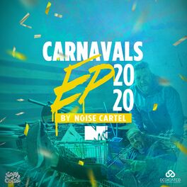 Album cover of Noise Cartel Carnavals EP 2020