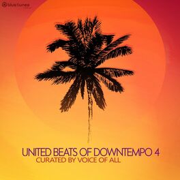 Album cover of United Beats of Downtempo, Vol. 4