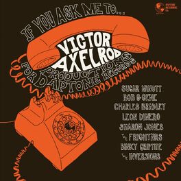 Album cover of If You Ask Me To: Victor Axelrod Covers for Daptone Records