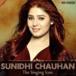 Album cover of Sunidhi Chauhan - The Singing Icon