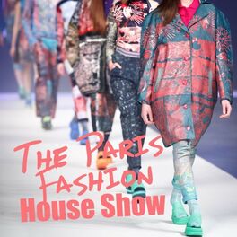 Album cover of The Paris Fashion House Show