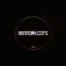 Album cover of Mirror Loops