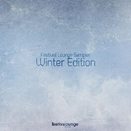 Album cover of Festival Lounge Sampler: Winter Edition
