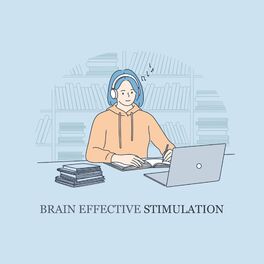 Album cover of Brain Effective Stimulation: Delicate Music to Help You Study