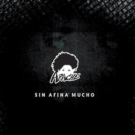 Album cover of Sin Afina' Mucho