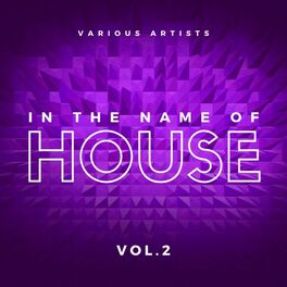 Album cover of In the Name of House, Vol. 2