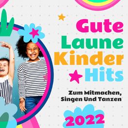 Album cover of GUTE LAUNE KINDER HITS - Zum Mitmachen, Singen und Tanzen