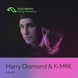 Album cover of The Anjunabeats Rising Residency with Harry Diamond & K-MRK #2