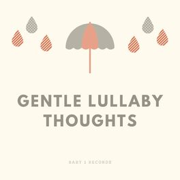 Album cover of Gentle Lullaby Thoughts