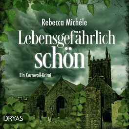Album cover of Lebensgefährlich schön (Ein Cornwall-Krimi)