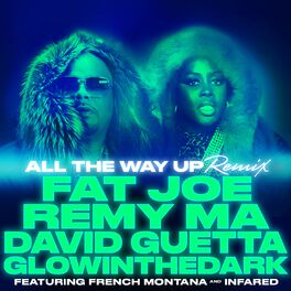 Album cover of All The Way Up (Remix) (feat. French Montana & Infared) - Single
