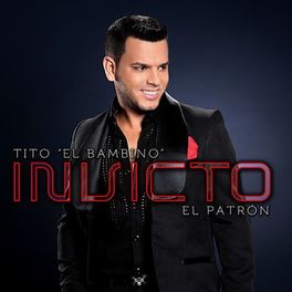 Album cover of Invicto (El Patrón)
