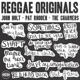 Album cover of Reggae Originals: John Holt, Pat Rhoden & The Charmers