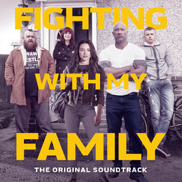 Album cover of Fighting With My Family (The Original Soundtrack)