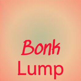 Album cover of Bonk Lump