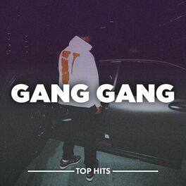 Album cover of GANG GANG - HIP HOP & RAP