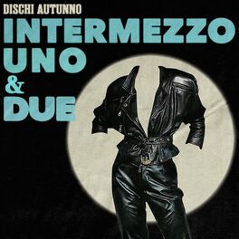 Album cover of Intermezzo Uno & Due
