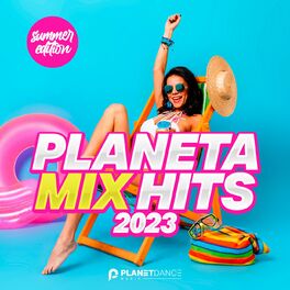 Album cover of Planeta Mix Hits 2023: Summer Edition