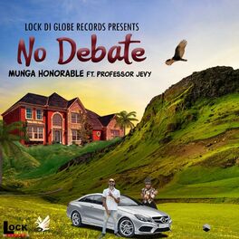 Album cover of No debate (feat. Munga Honorable)