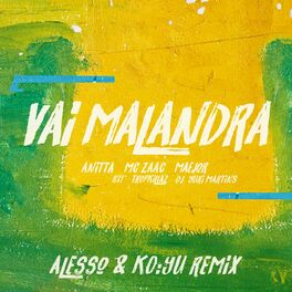 Album cover of Vai Malandra (feat. Tropkillaz & DJ Yuri Martins, Alesso & KO:YU) (Remix)