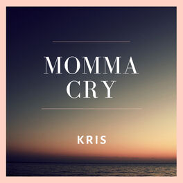 Album cover of Momma Cry
