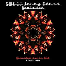 Album cover of Sweet Fanny Adams Revisited - Recorded Live In 2012